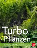 Turbo Pflanzen