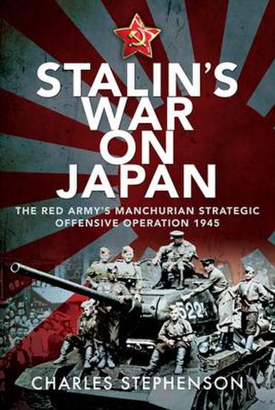 Stalin’s War on Japan
