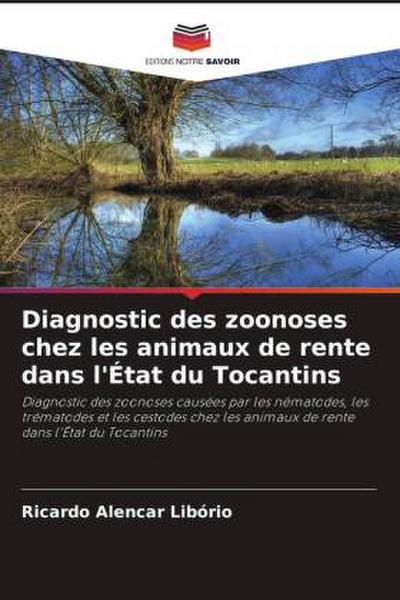 Diagnostic des zoonoses chez les animaux de rente dans l’État du Tocantins