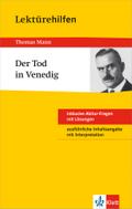 Klett Lektürehilfen Thomas Mann, Der Tod in Venedig: Für Oberstufe und Abitur