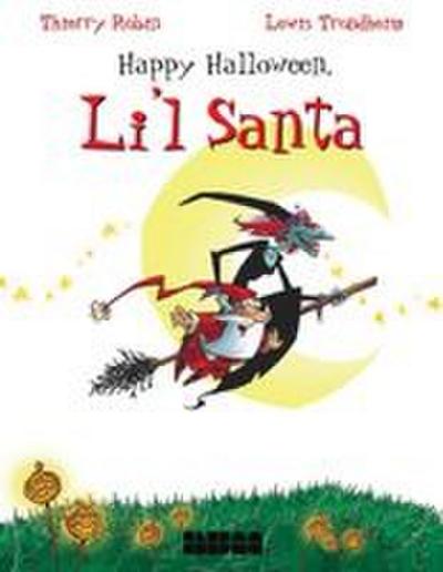 Happy Halloween, Li’l Santa
