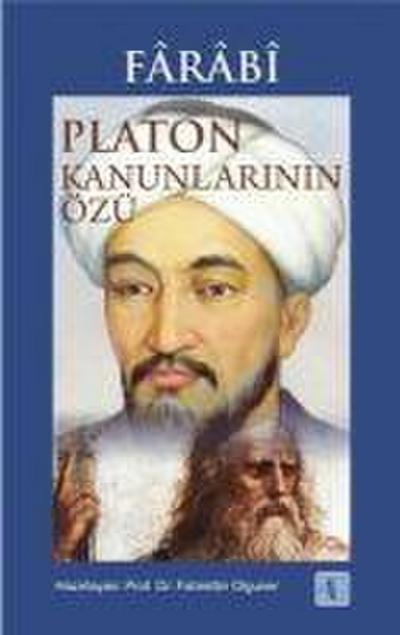 Farab - Platon Kanunlarinin Özü
