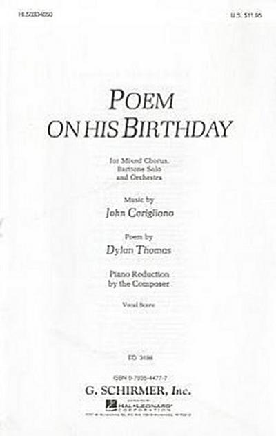 Poem on His Birthday: For Mixed Chorus, Baritone Solo and Orchestra