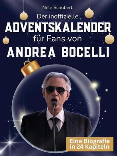 Der inoffizielle Adventskalender für Fans von Andrea Bocelli