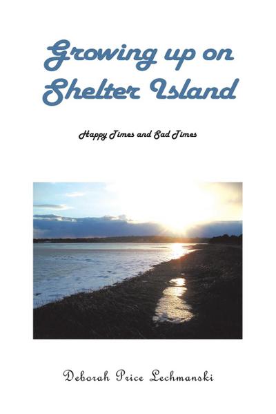 Growing up on Shelter Island