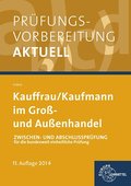 Prüfungsvorbereitung Kauffrau/ Kaufmann im Groß- u ...