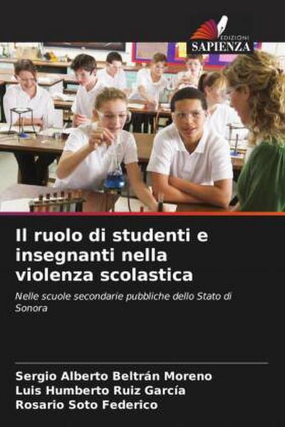 Il ruolo di studenti e insegnanti nella violenza scolastica