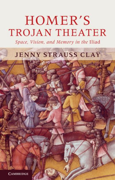 Homer’s Trojan Theater