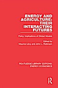 Energy and Agriculture: Their Interacting Futures