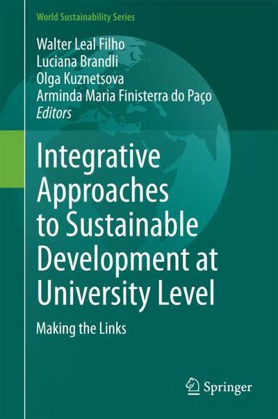 Integrative Approaches to Sustainable Development at University Level