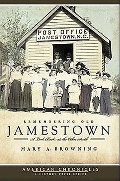 Remembering Old Jamestown