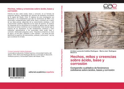 Hechos, mitos y creencias sobre ácido, base y corrosión