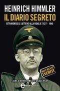Heinrich Himmler. Il diario segreto