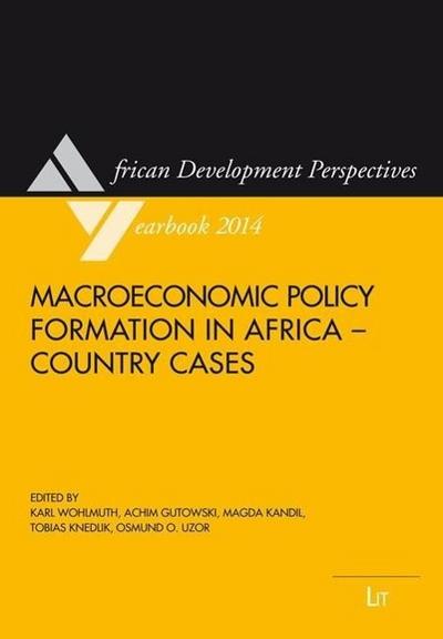Macroeconomic Policy Formation in Africa - Country Cases