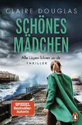 Schönes Mädchen - Alle Lügen führen zu dir von Claire Douglas | Ebook