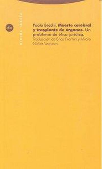 Muerte cerebral : un problema de ética jurídica