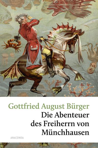 Die Abenteuer des Freiherrn von Münchhausen