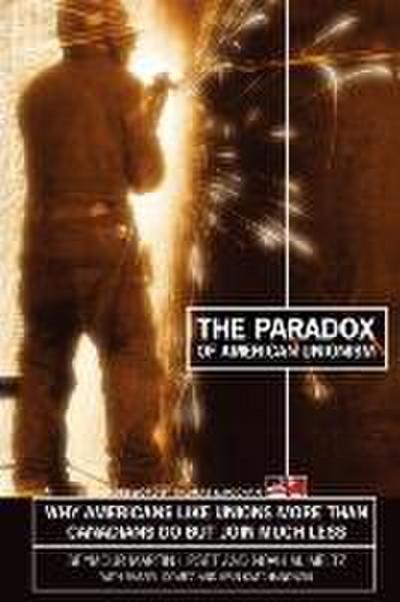 The Paradox of American Unionism