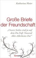 Große Briefe der Freundschaft