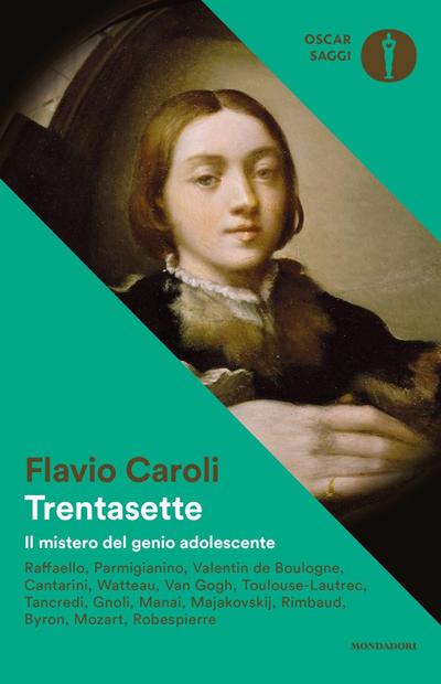 Trentasette. Il mistero del genio adolescente