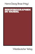 Berufsbiographien im Wandel