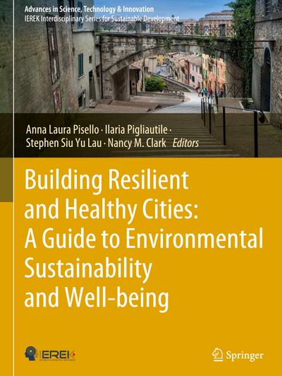 Building Resilient and Healthy Cities: A Guide to Environmental Sustainability and Well-being