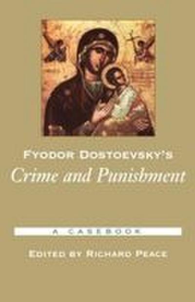 Fyodor Dostoevsky’s Crime and Punishment