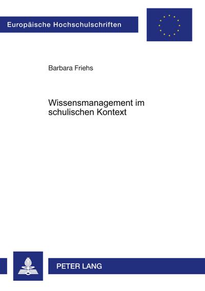 Wissensmanagement im schulischen Kontext