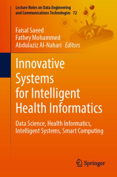 Innovative Systems for Intelligent Health Informatics, 2 Teile
