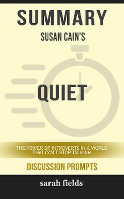 “Quiet: The Power of Introverts in a World That Can’t Stop Talking” by Susan Cain
