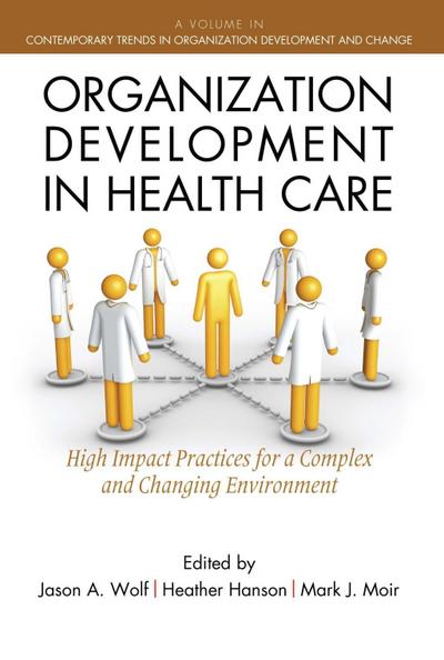 Organization Development in Healthcare