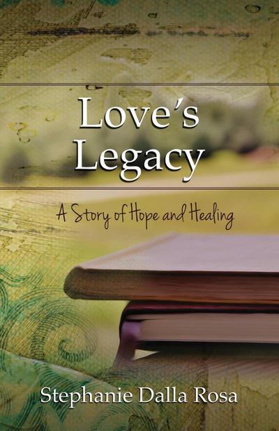 Love’s Legacy