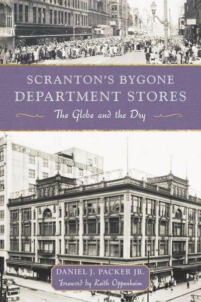Scranton’s Bygone Department Stores