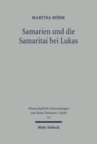 Samarien und die Samaritai bei Lukas