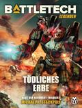 BattleTech Legenden 10 - Tödliches Erbe