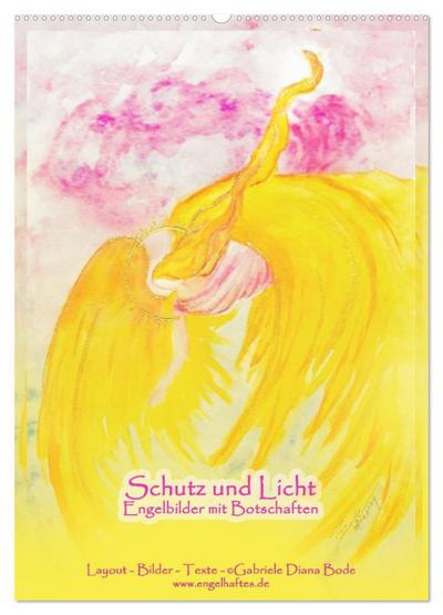 Schutz und Licht: Engelbilder mit Botschaften (Wandkalender 2026 DIN A2 hoch), CALVENDO Monatskalender