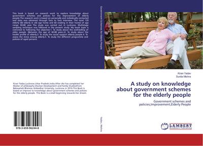 A study on knowledge about government schemes for the elderly people