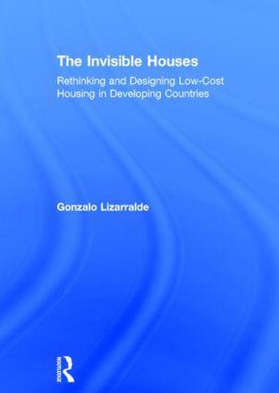 The Invisible Houses