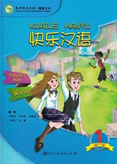 Xiaoqi, L: Kuaile Hanyu vol.1 - Student s Book