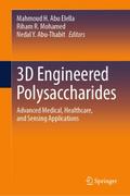 3D Engineered Polysaccharides