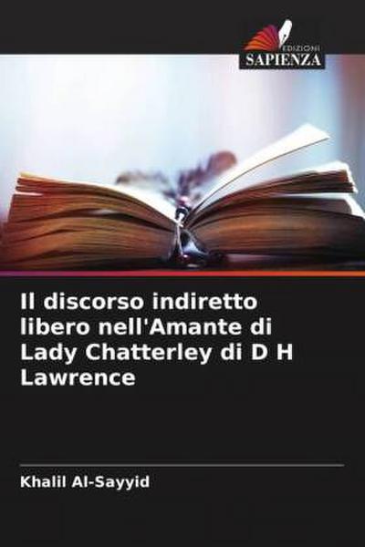 Il discorso indiretto libero nell’Amante di Lady Chatterley di D H Lawrence