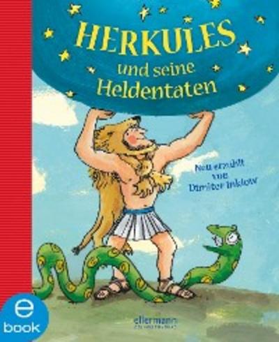 Herkules und seine Heldentaten