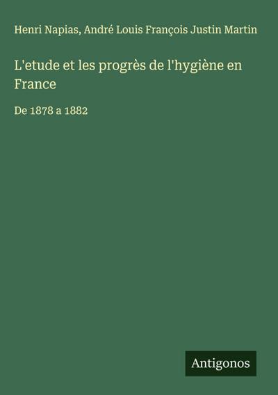 L’etude et les progrès de l’hygiène en France
