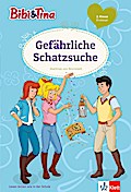 Bibi und Tina - Lesen lernen mit Bibi und Tina: Bibi und Tina Gefährliche Schatzsuche: Erstleser 2. Klasse (Bibi und Tina - Lesen lernen mit dem Schulbuchprofi)