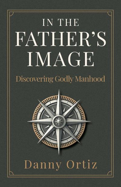 In the Father’s Image