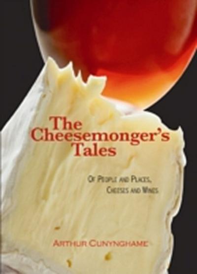 Cheesemonger’s Tales