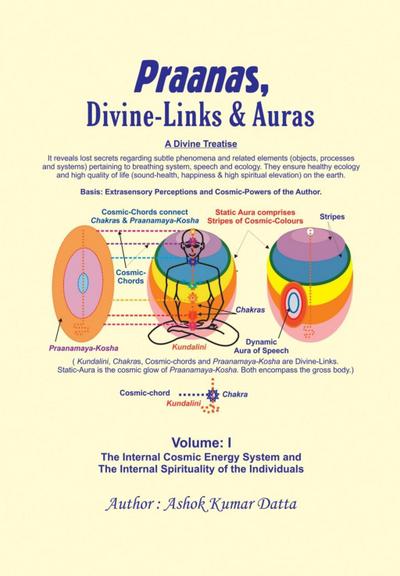 Praanas, Divine-Links, & Auras Volume I