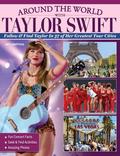 Around the World with Taylor Swift