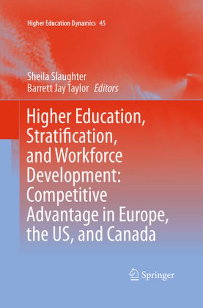 Higher Education, Stratification, and Workforce Development