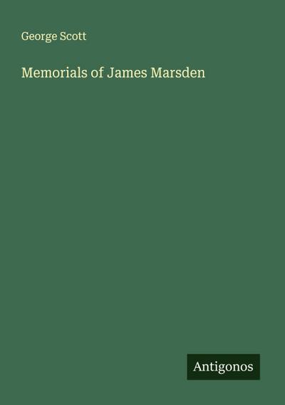 Memorials of James Marsden